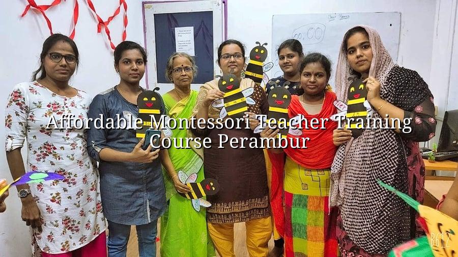 Affordable Montessori Teacher Training Course Perambur
