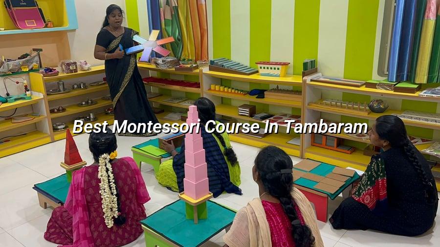 Best Montessori Course in Tambaram