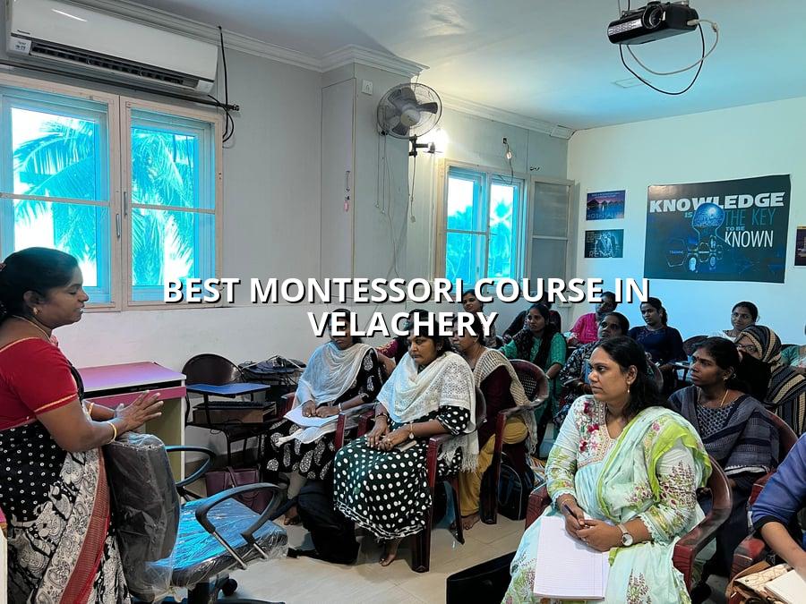 Best Montessori Course in Velachery