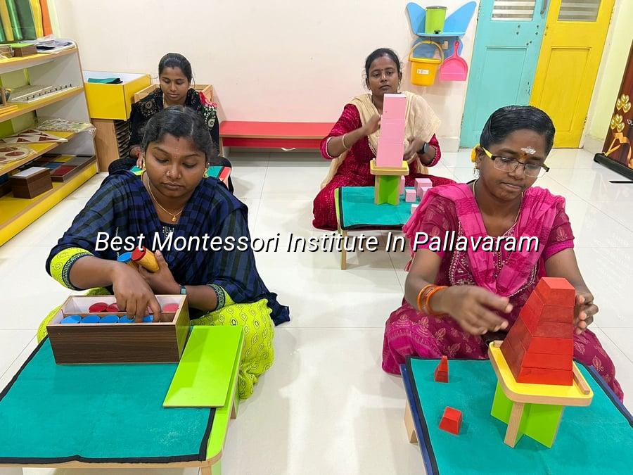 Best Montessori Institute in Pallavaram