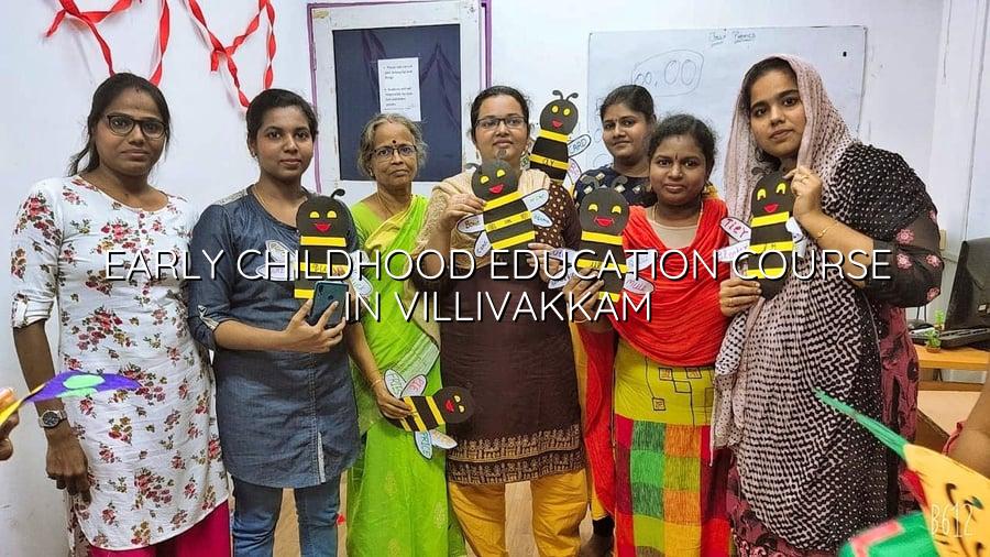 Early Childhood Education Course in Villivakkam
