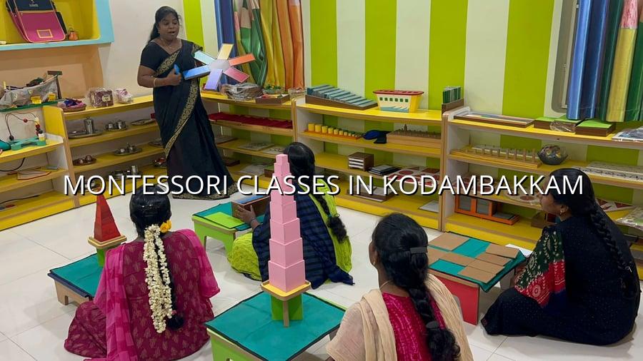 Montessori Classes in Kodambakkam