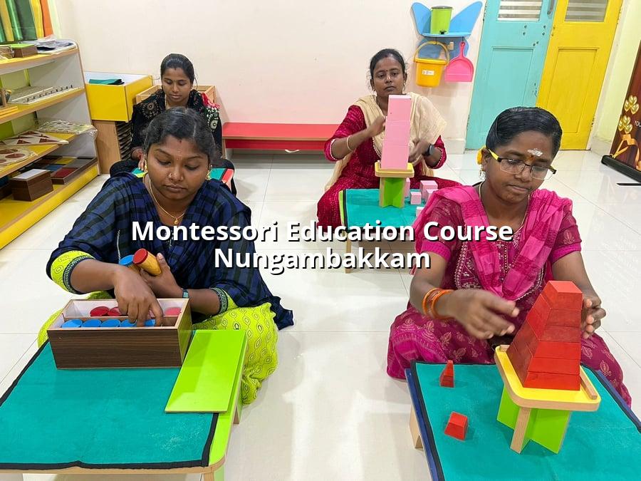 Montessori Education Course Nungambakkam
