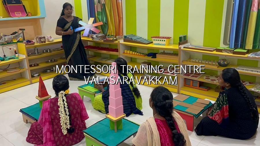 Montessori Training Centre Valasaravakkam