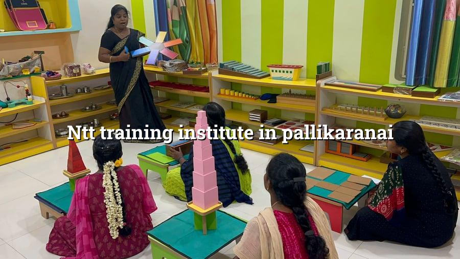 NTT Training Institute in Pallikaranai