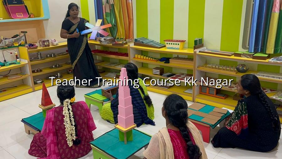Teacher Training Course KK Nagar